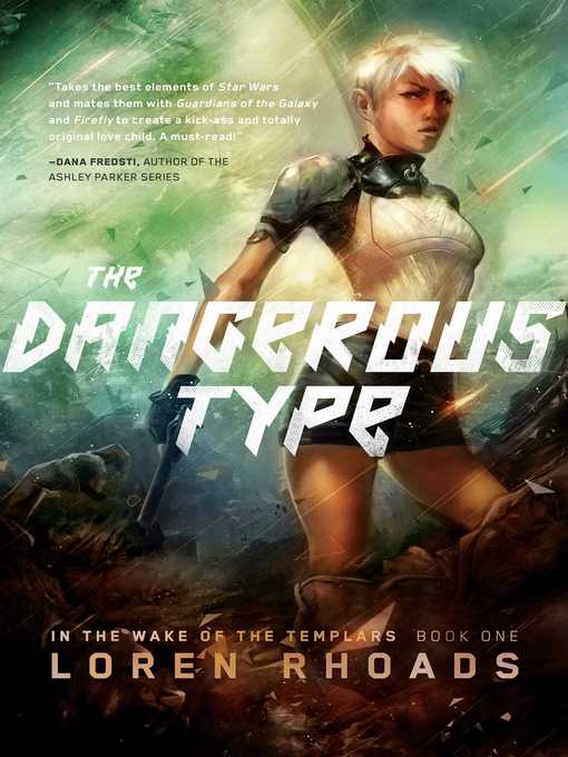Title details for The Dangerous Type by Loren Rhoads - Available